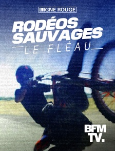 BFMTV - Rodéos sauvages, le fléau