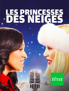 Téva - Les princesses des neiges