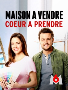 M6 - Maison à vendre, coeur à prendre