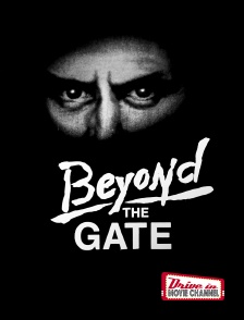 Drive-in Movie Channel - Beyond the gate