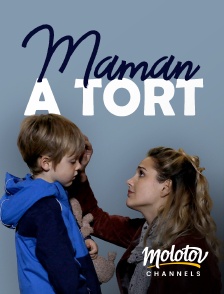 Molotov channels - Maman a tort