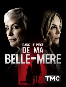 TMC - Dans le piège de ma belle-mère