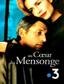 France 3 - Au coeur du mensonge