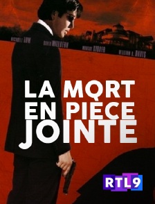 RTL 9 - La mort en pièce jointe