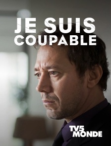 TV5MONDE - Je suis coupable