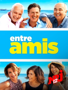 NRJ 12 - Entre amis