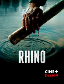 CINE+ Frisson - Rhino