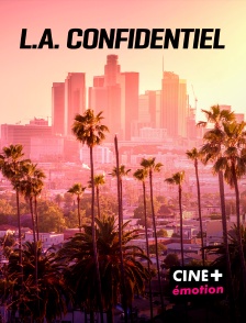 CINE+ Emotion - L.A. Confidentiel