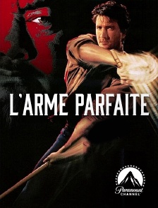 Paramount Channel - L'arme parfaite