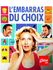 Chérie 25 - L'embarras du choix