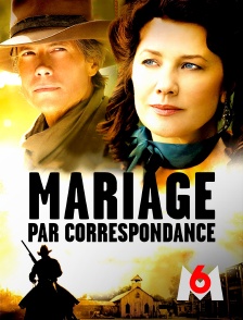 M6 - Mariage par correspondance