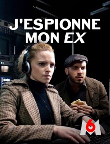 M6 - J'espionne mon ex