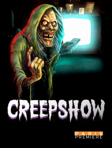 Paris Première - Creepshow en replay