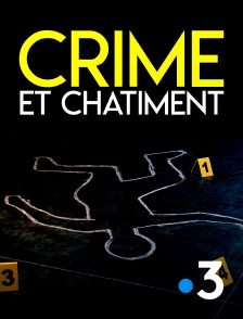 France 3 - Crime et châtiment