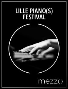 Mezzo - Lille Piano(s) Festival