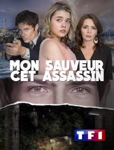 TF1 - Mon sauveur, cet assassin