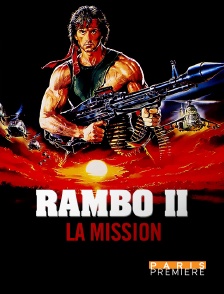 Paris Première - Rambo II : la mission