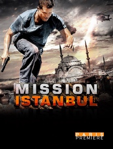 Paris Première - Mission Istanbul