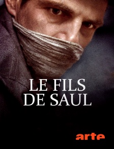 Arte - Le fils de Saul