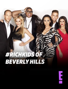 E! - #RichKids of Beverly Hills