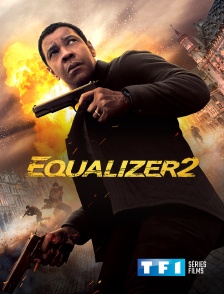 TF1 Séries Films - Equalizer 2