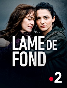 France 2 - Lame de fond