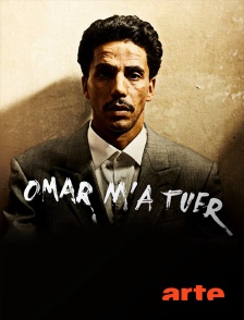 Arte - Omar m'a tuer