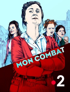 France 2 - Mon combat