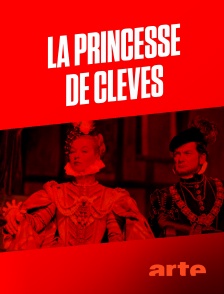 Arte - La princesse de Clèves