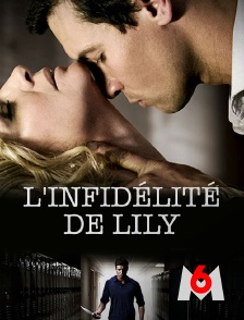 M6 - L'infidélité de Lily