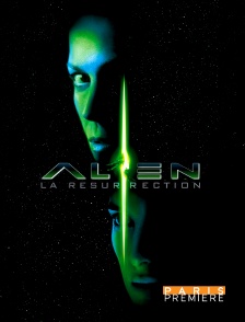 Paris Première - Alien : la résurrection