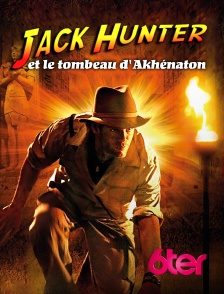 6ter - Jack Hunter et le tombeau d'Akhénaton