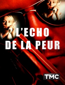 TMC - L'écho de la peur