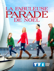 TF1 Séries Films - La fabuleuse parade de Noël