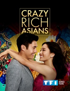 TF1 Séries Films - Crazy Rich Asians