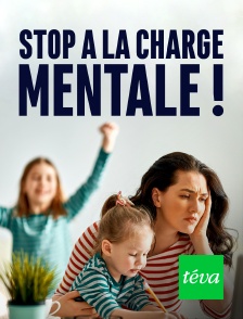 Téva - Stop à la charge mentale !