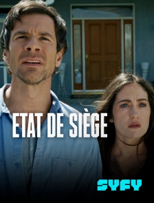 SYFY - Etat de siège