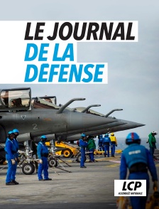 LCP 100% - Le journal de la Défense