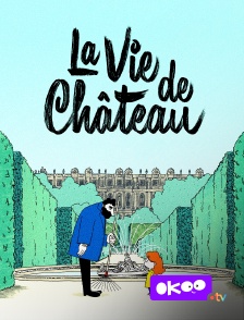 Okoo - La vie de château