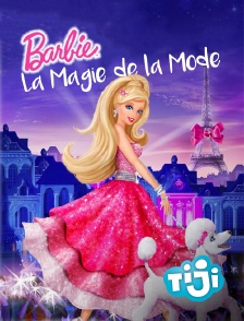 TIJI - Barbie et la magie de la mode