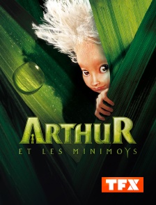 TFX - Arthur et les Minimoys