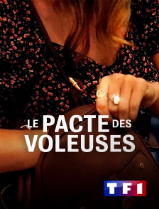 TF1 - Le pacte des voleuses