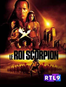 RTL 9 - Le roi Scorpion