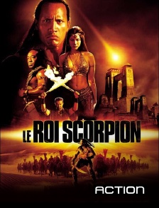 Action - Le roi Scorpion