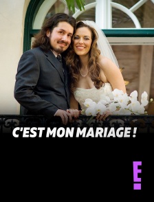 E! - C'est mon mariage !