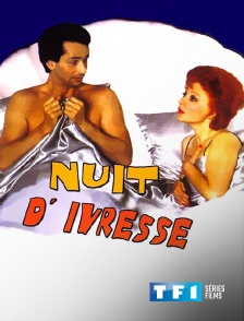 TF1 Séries Films - Nuit d'ivresse