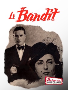 Drive-in Movie Channel - Le bandit