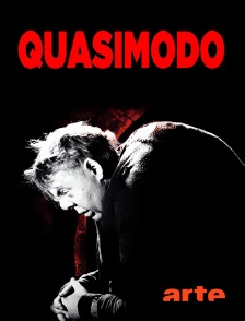 Arte - Quasimodo, le bossu de Notre-Dame