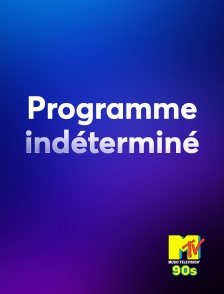 MTV 90' - Programme indéterminé