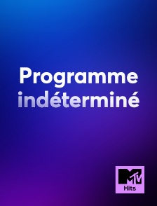 MTV Hits - Programme indéterminé